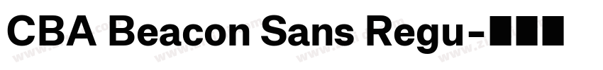 CBA Beacon Sans Regu字体转换